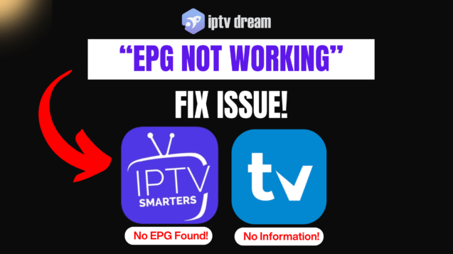 Image showing IPTV Smarters and TiviMate logos with 'EPG NOT WORKING' and 'Fix Issue!' highlighting common EPG errors.