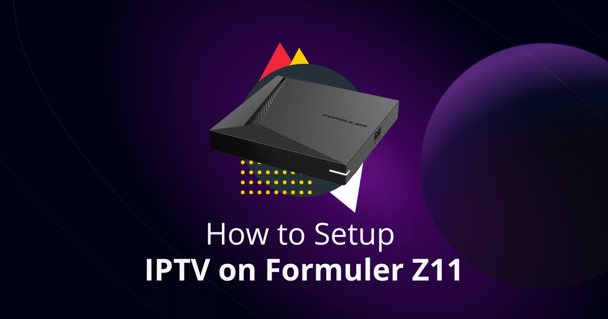 How to Setup IPTV on Formuler Z11 | Easy Guide 2025