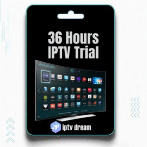 36 Hours IPTV Trial