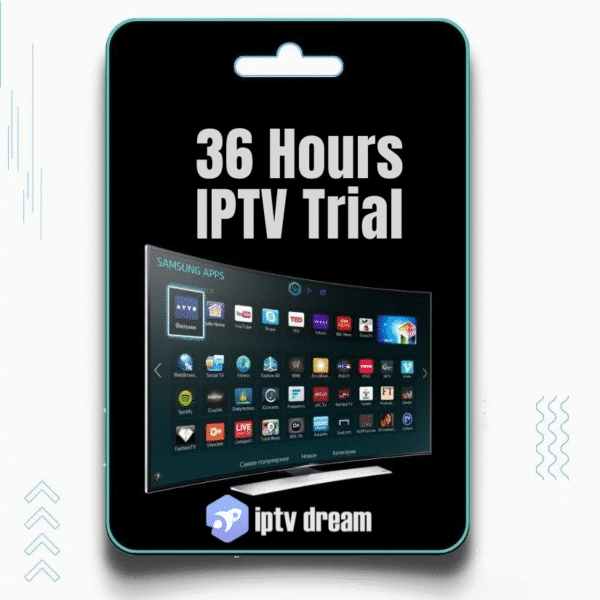 36 Hours IPTV Trial
