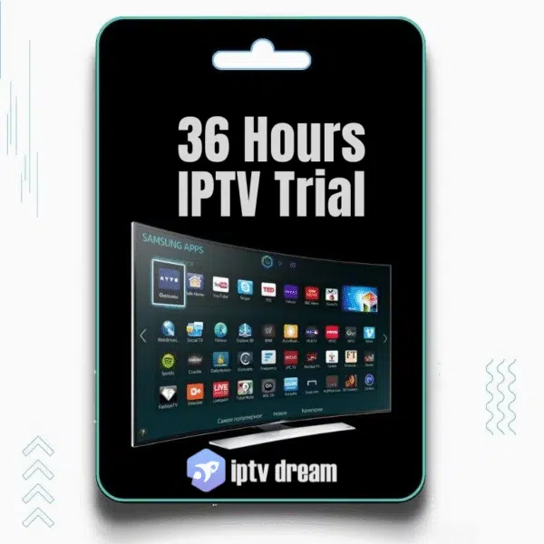 36 Hours IPTV Trial